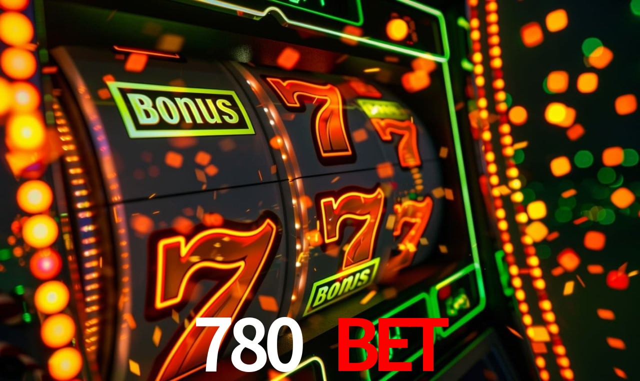 Casino Ao Vivo 780 bet